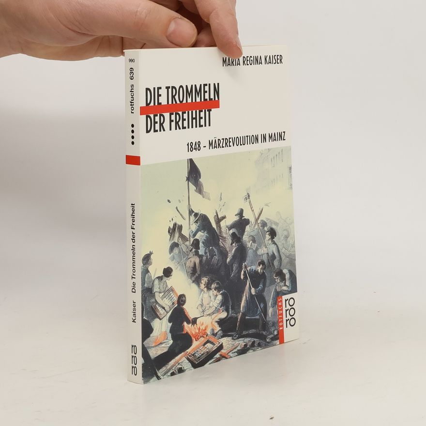 Maria Regina Kaiser Die Trommeln der Freiheit