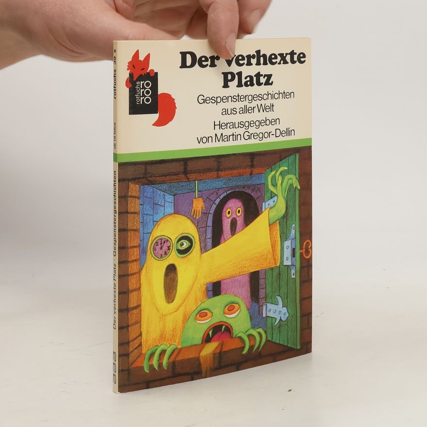 Martin Gregor-Dellin Der verhexte Platz