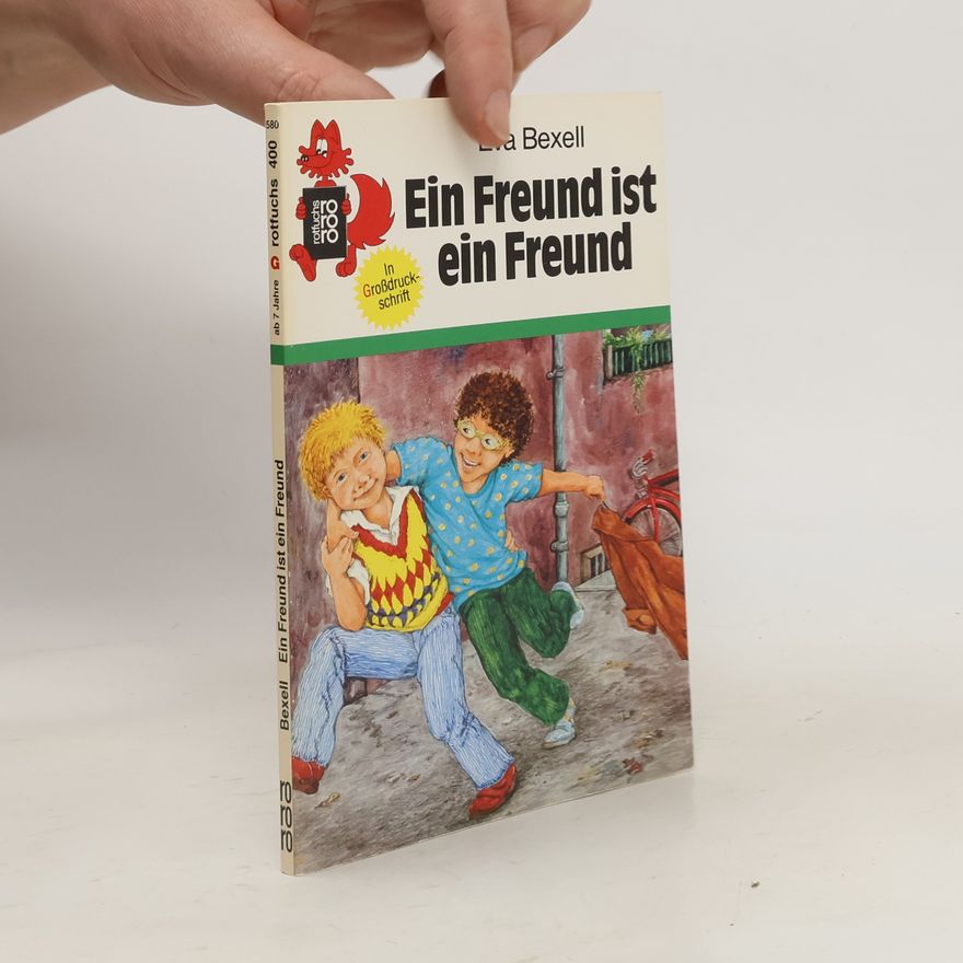 Eva Bexell Ein Freund ist ein Freund