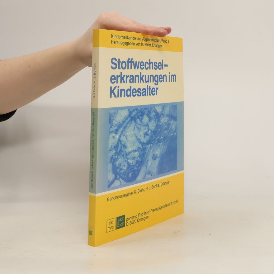 Klemens Stehr Stoffwechselerkrankungen im Kindesalter