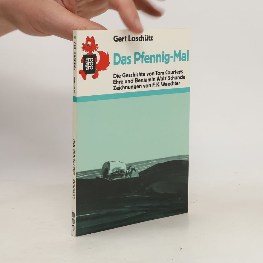 Gert Loschütz Das Pfennig-Mal