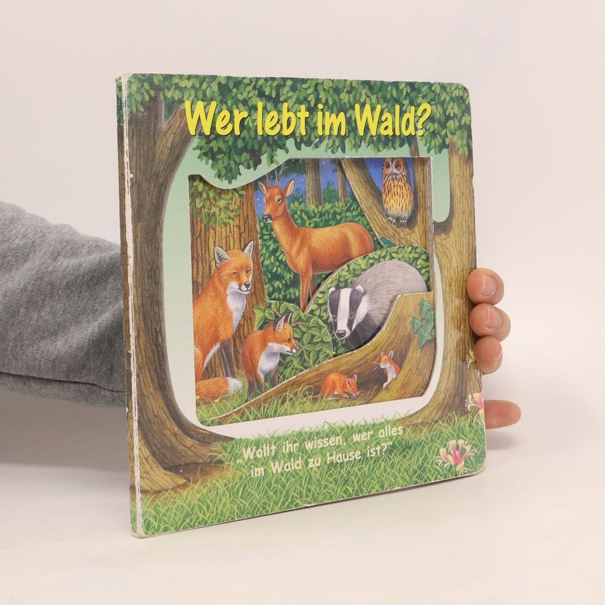 Various authors Wer lebt im Wald?
