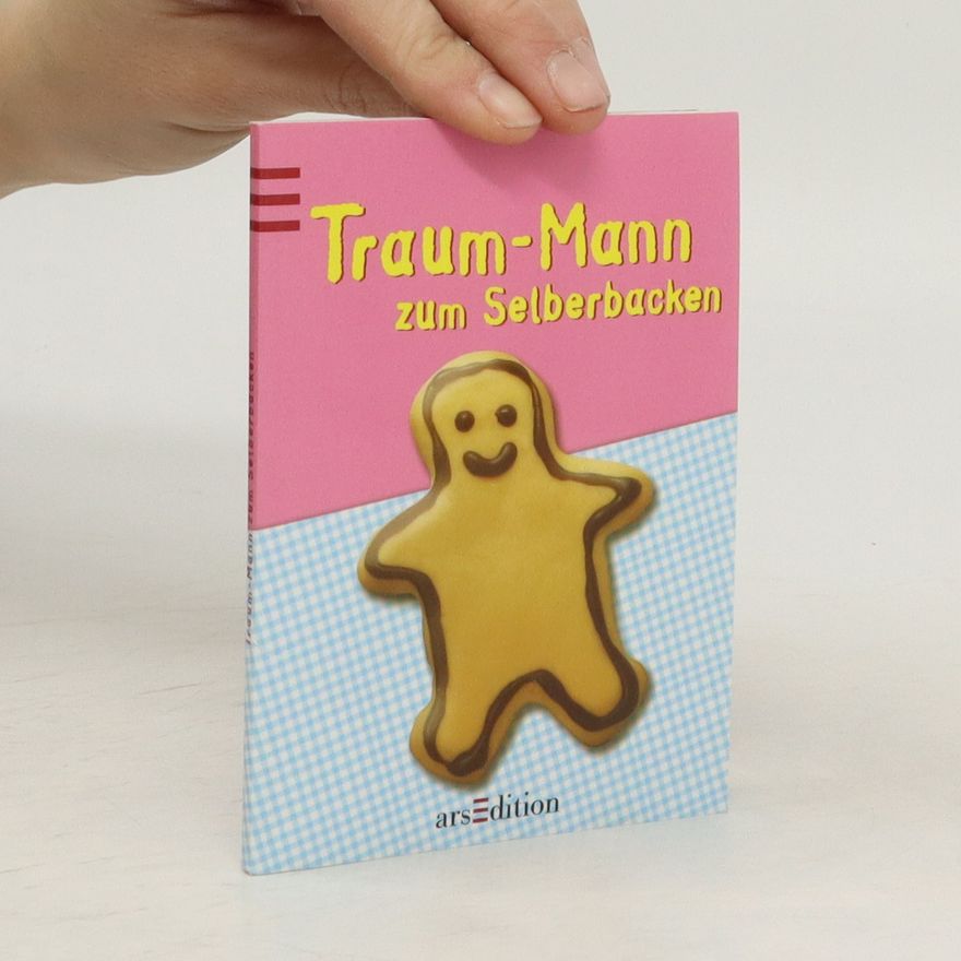 Petra Schmidt Traum-Mann zum Selberbacken