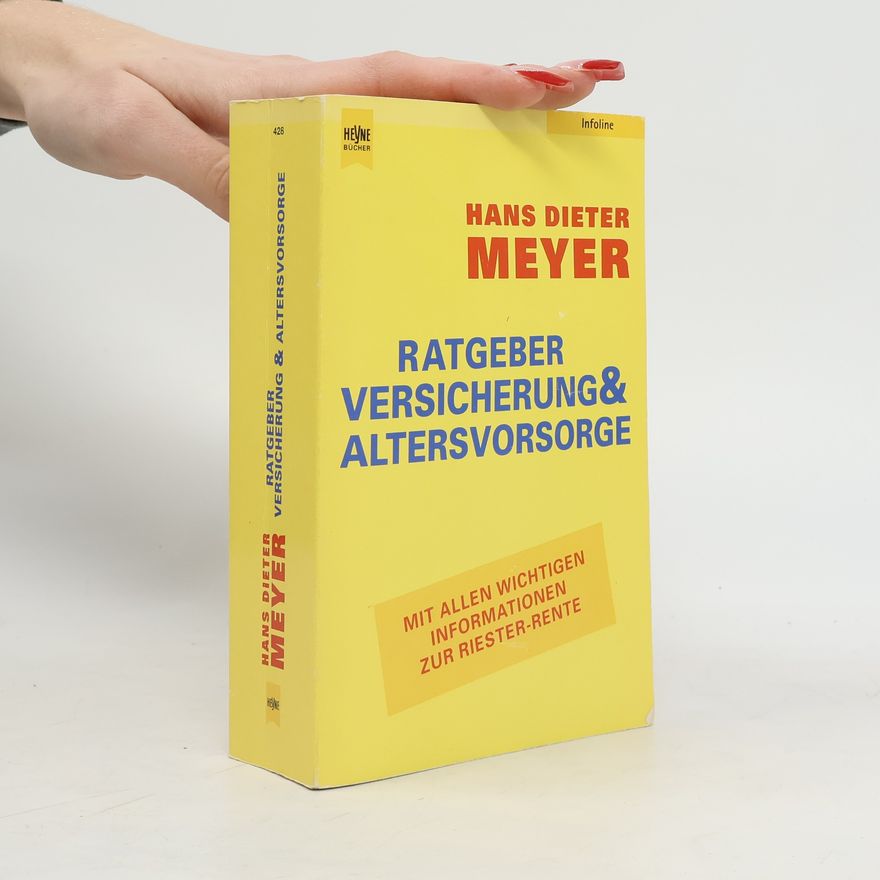 Hans Dieter Meyer Ratgeber Versicherung & Altersvorsorge