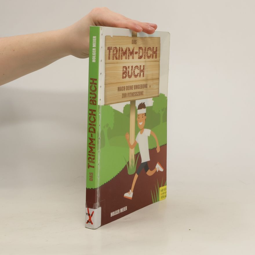 Holger Meier Das Trimm-dich-Buch
