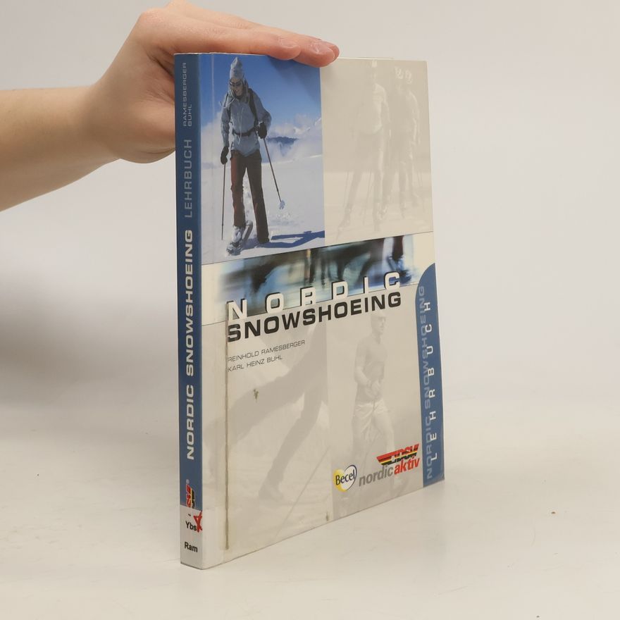 Reinhold Ramesberger Nordic Snowshoeing