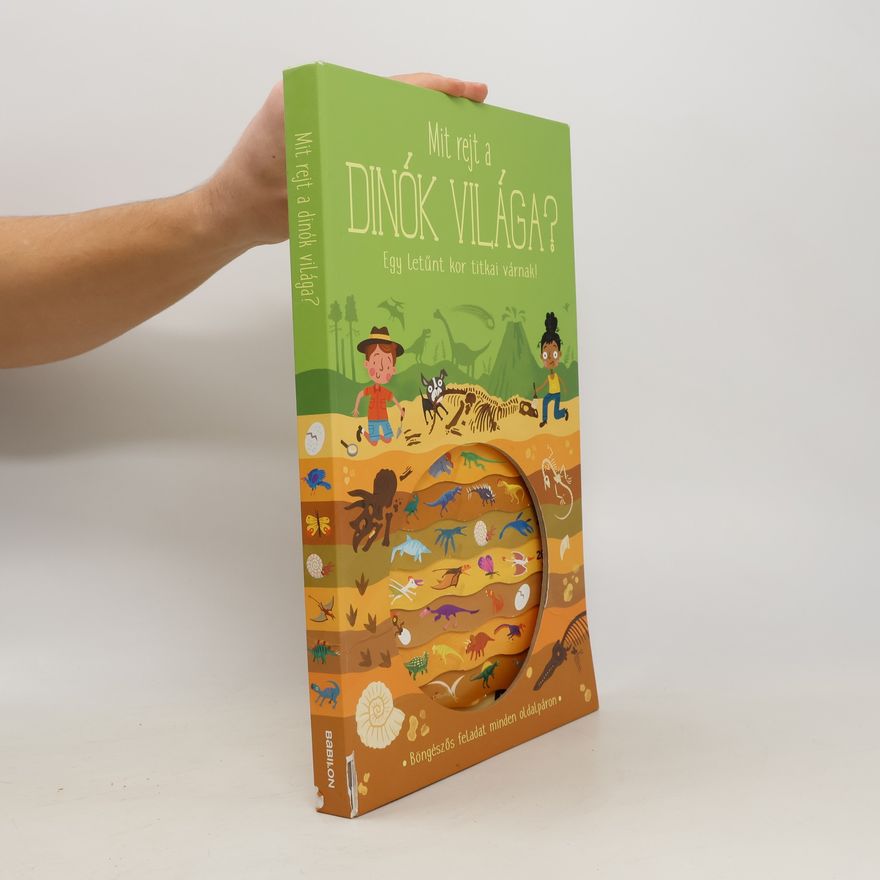 Collectif d'auteurs Mit rejt a dinók világa?