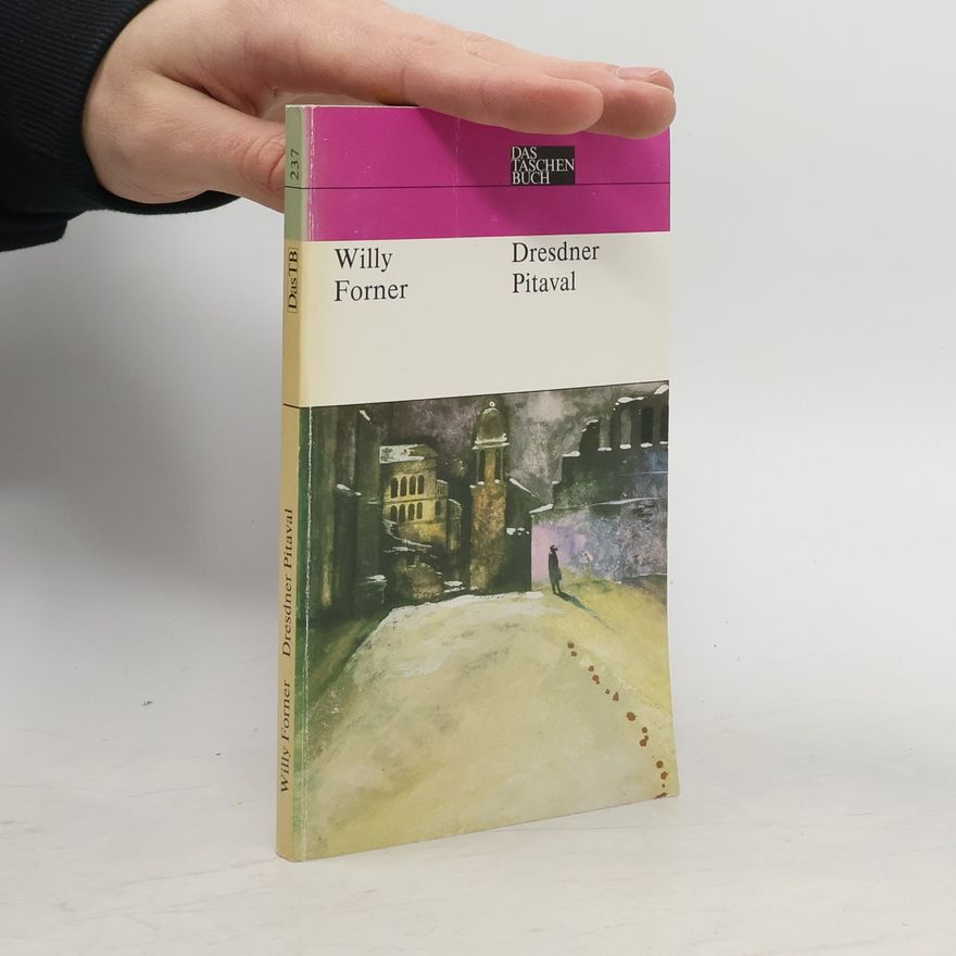 Willy Forner Dresdner Pitaval