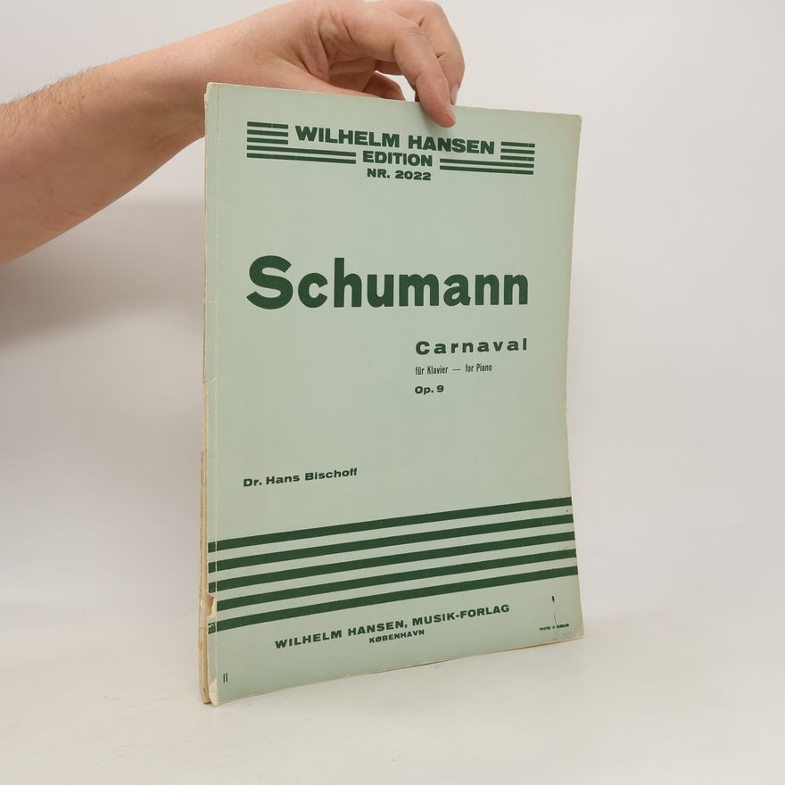Hans Bischoff Schumann Carnaval Op. 9