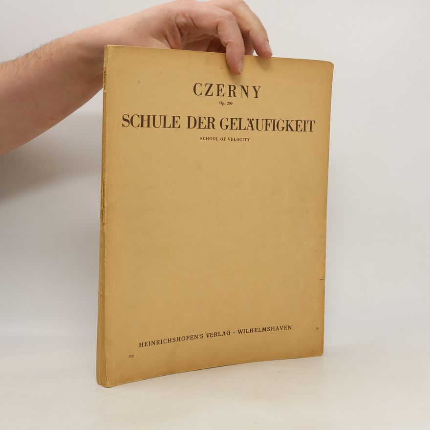 Carl Czerny Schule der Geläufigkeit / School of Velocity
