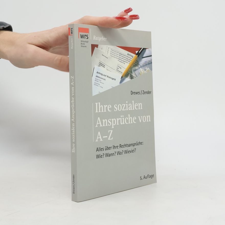 Theo Drewes Ihre sozialen Ansprüche von A - Z