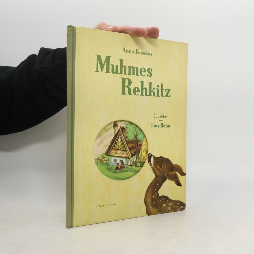 Anna Fazekas Muhmes Rehkitz
