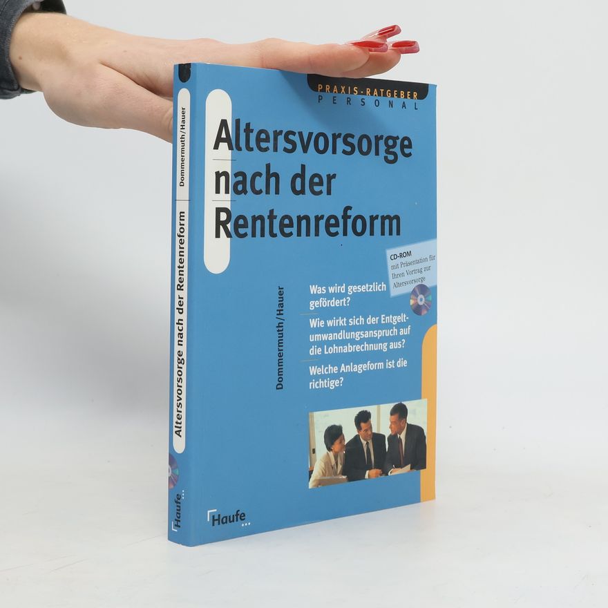 Thomas Dommermuth Altersvorsorge nach der Rentenreform