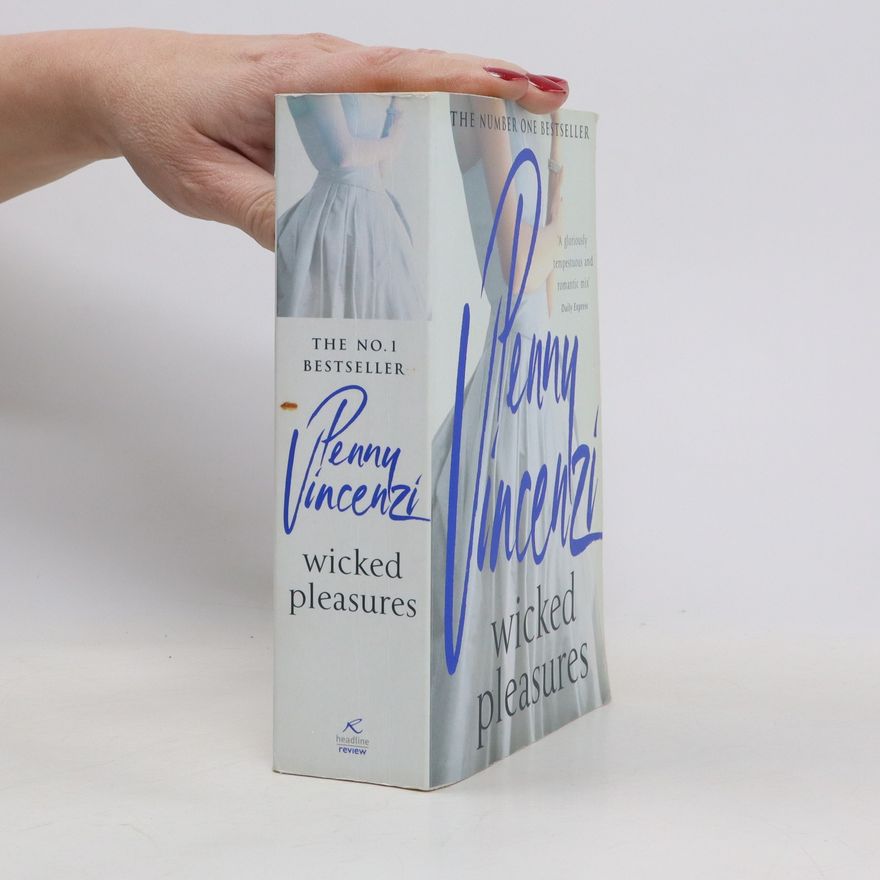 Penny Vincenzi Wicked Pleasures