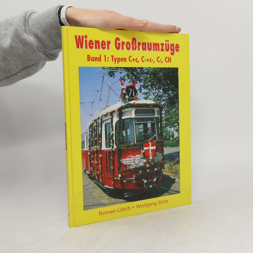 Wolfgang Stütz Wiener Grossraumzüge