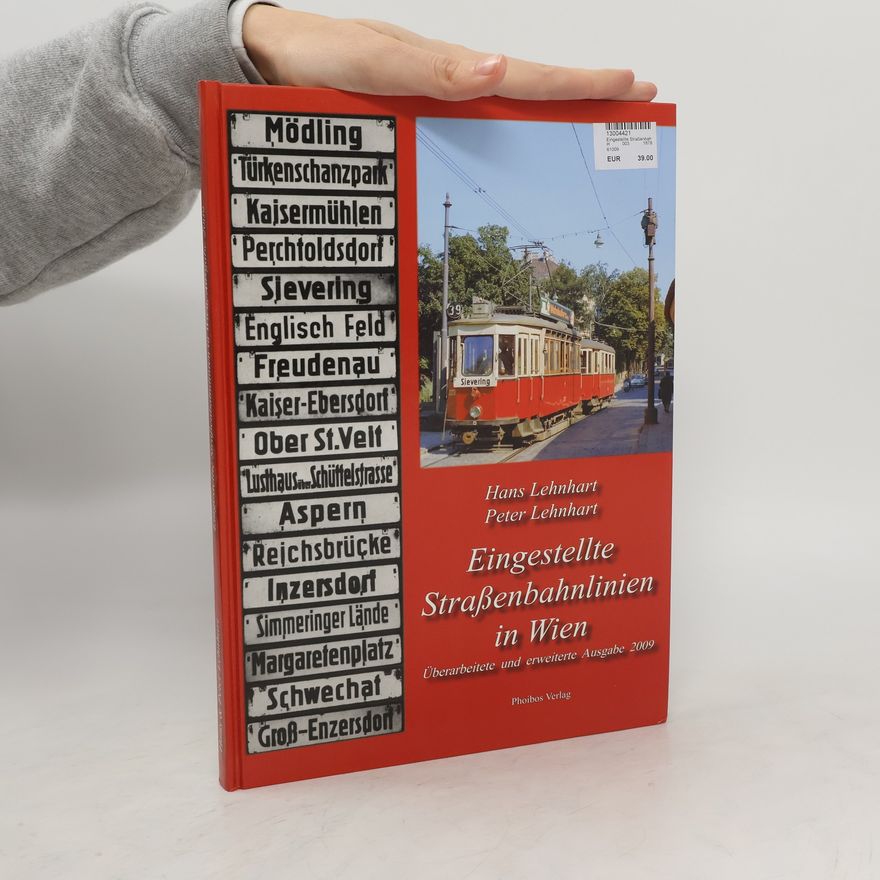 Hans Lehnhart Eingestellte Straßenbahnlinien in Wien