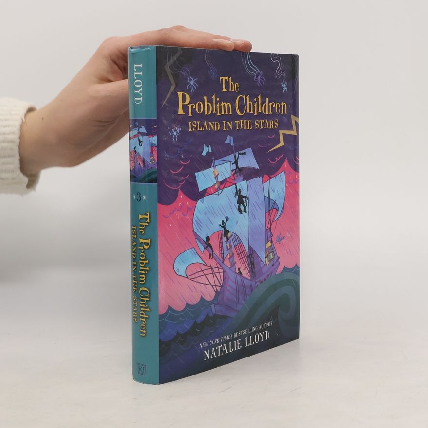 Natalie Lloyd The Problim Children: Island in the Stars