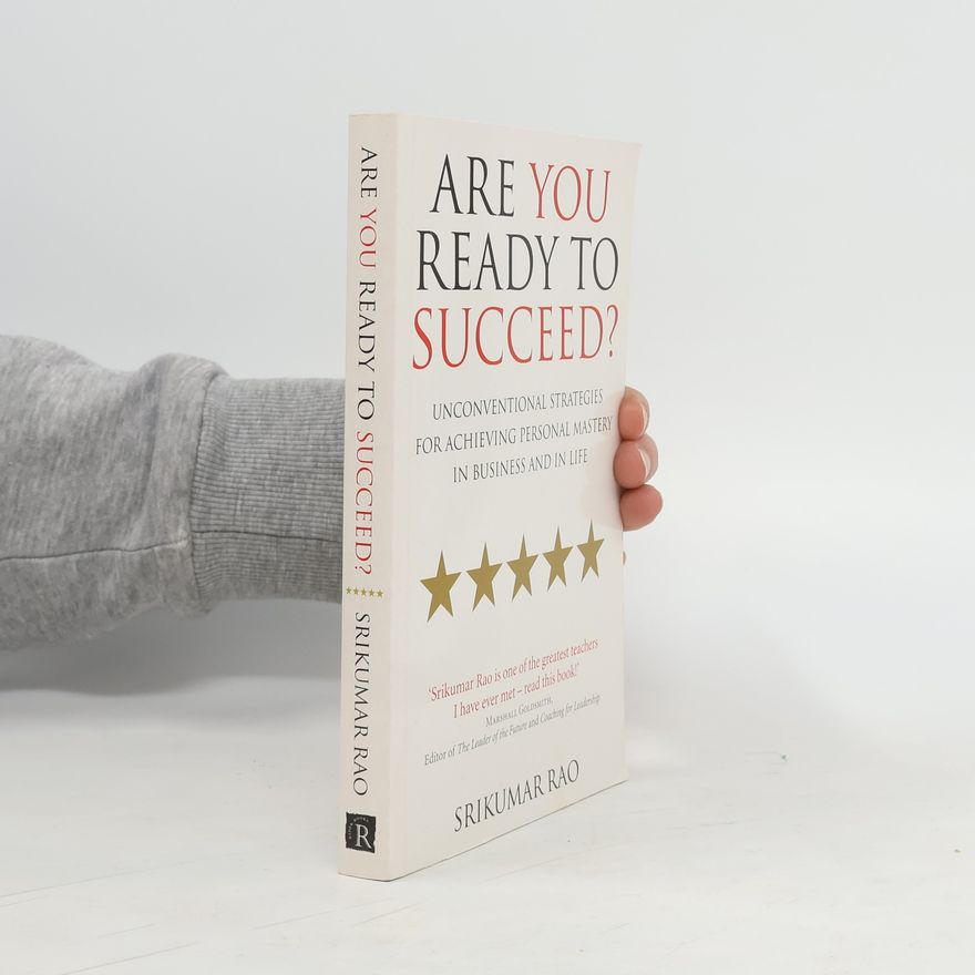 Srikumar Rao Are You Ready to Succeed?
