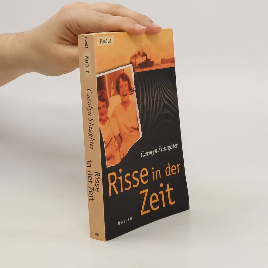 Carolyn Slaughter Risse in der Zeit