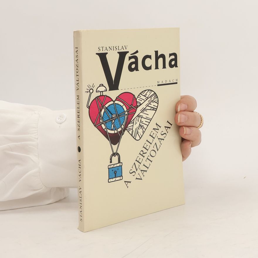 Stanislav Vácha A szerelem változásai