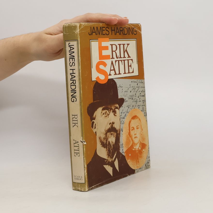 James Harding Erik Satie