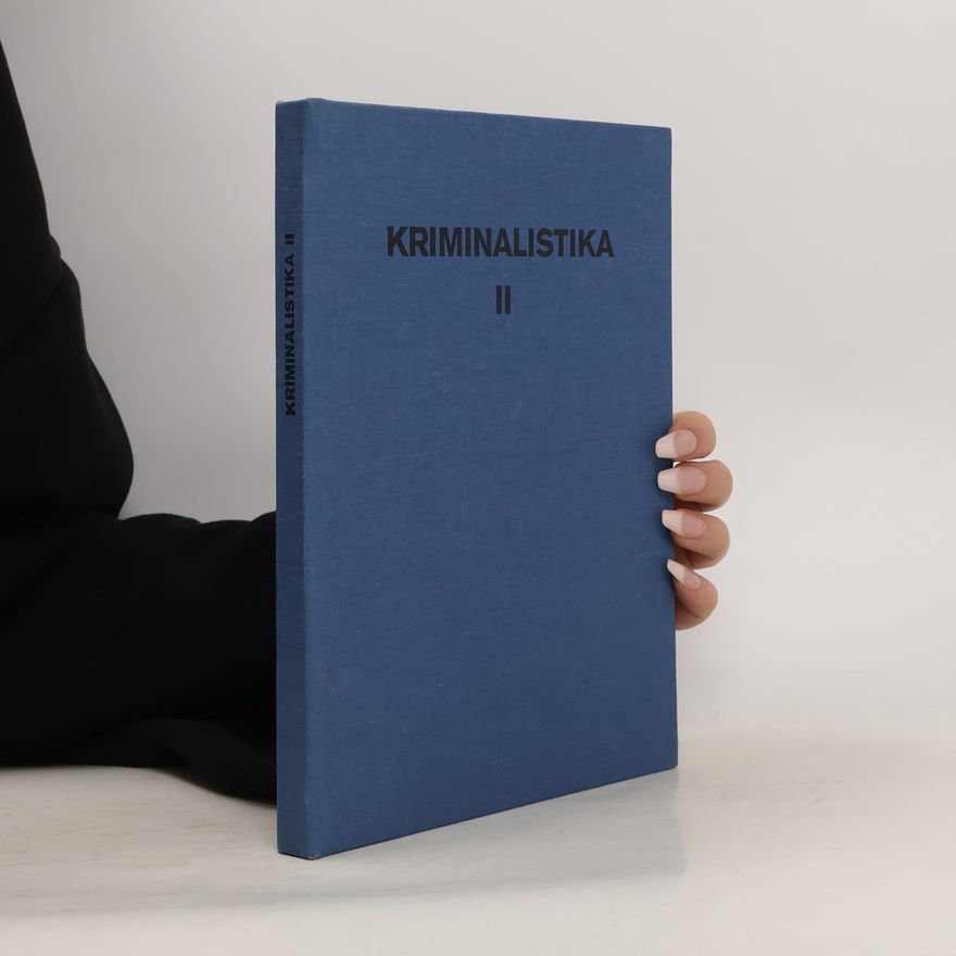 Kolektiv autorů Kriminalistika II.