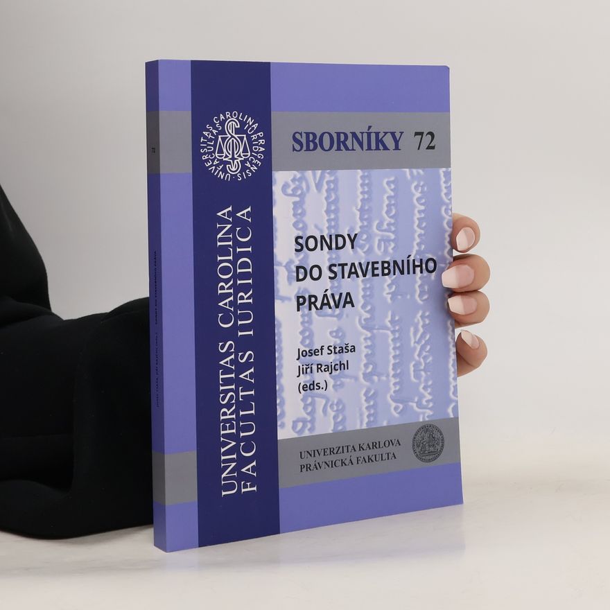 Josef Staša Sborníky 72. Sondy do stavebního práva