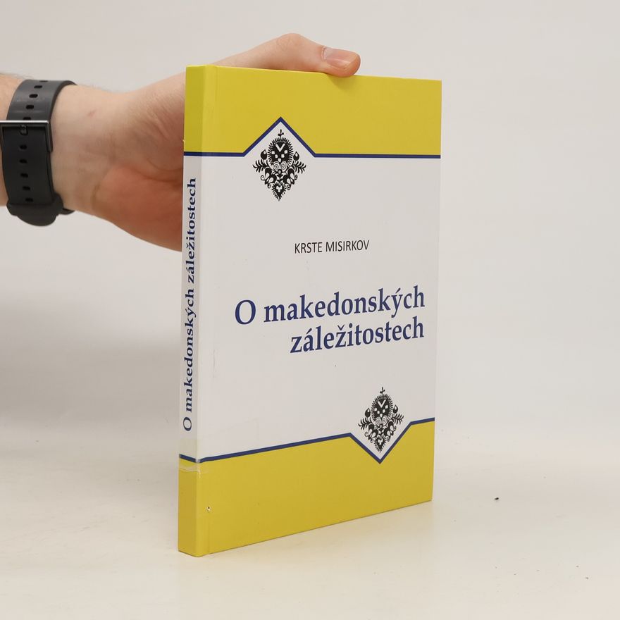 Krste Misirkov O makedonských záležitostech