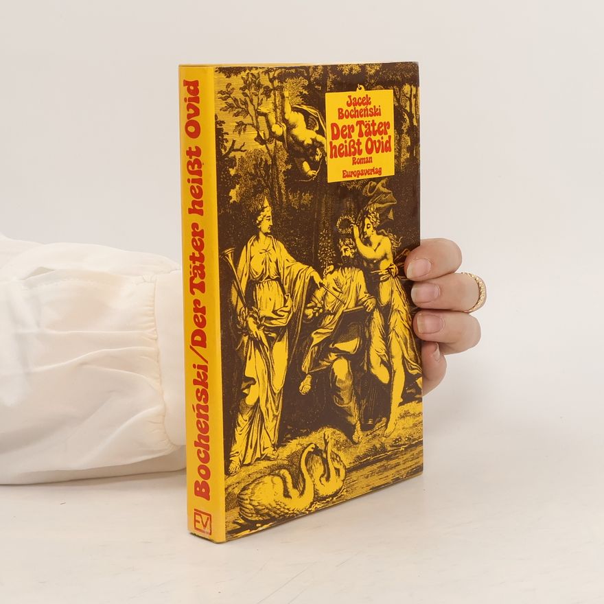 Jacek Bochenski Der Täter heißt Ovid
