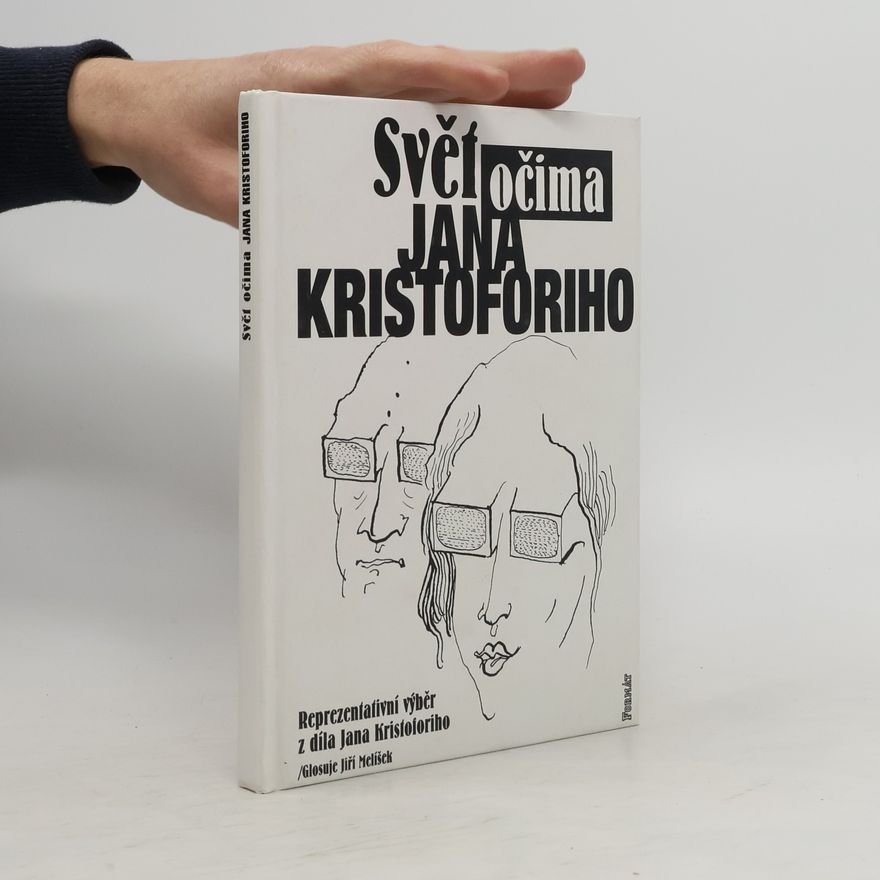 Jiří Melíšek Svět očima Jana Kristoforiho