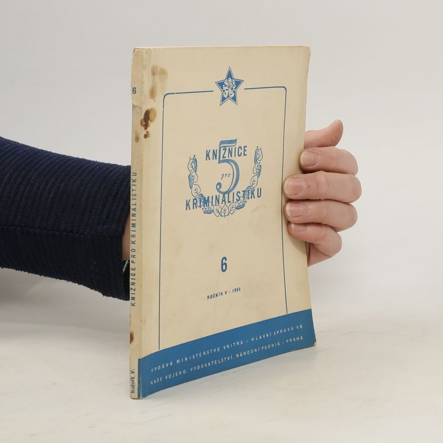 Collectif d'auteurs Knižnice pro kriminalistiku 6. Ročník V, 1956