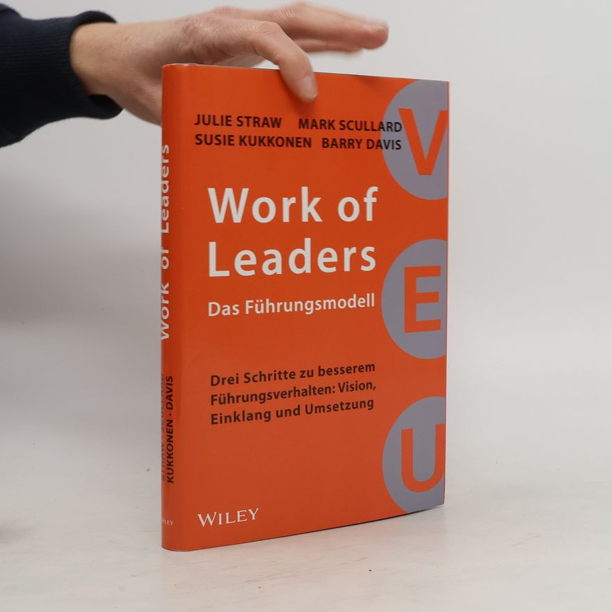 Julie Straw Work of Leaders: das Führungsmodell