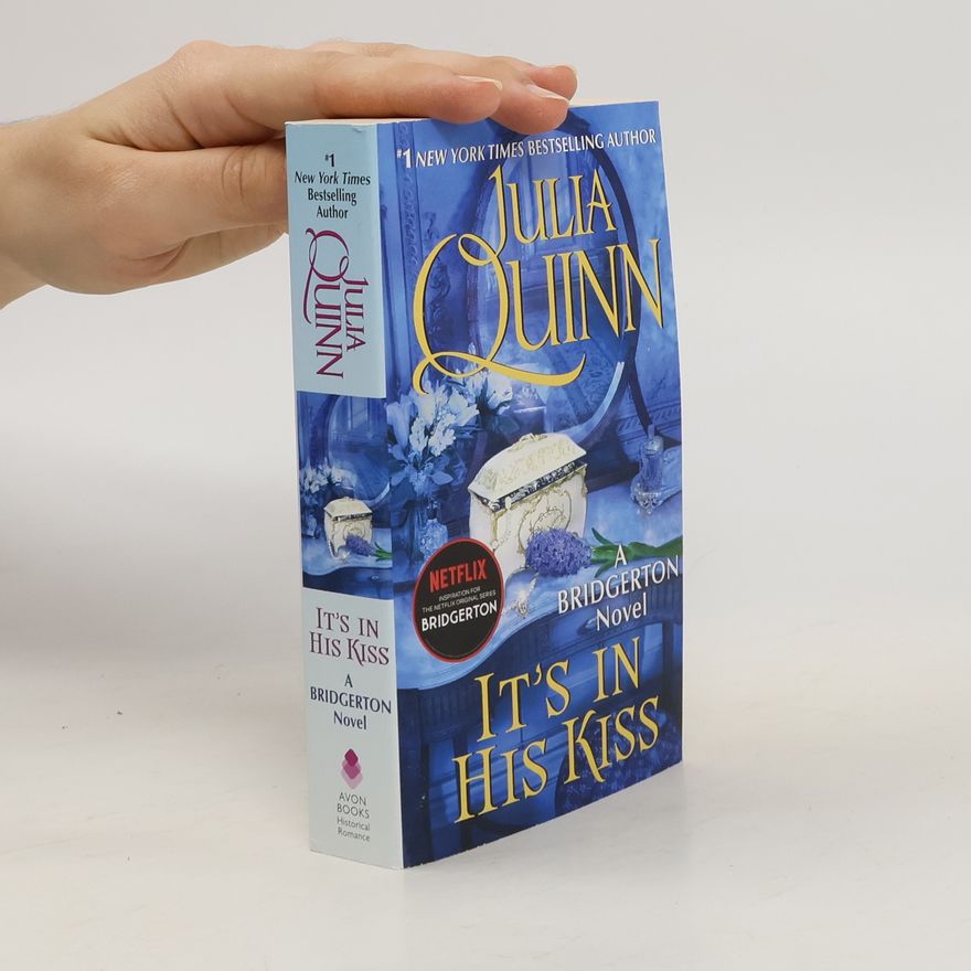 Julia Quinn It's in His Kiss