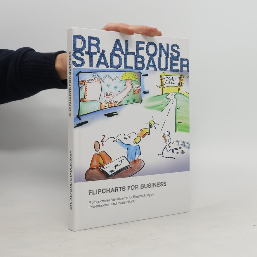 Alfons Stadlbauer Flipcharts for business