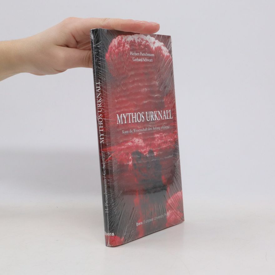 Herbert Pietschmann Mythos Urknall