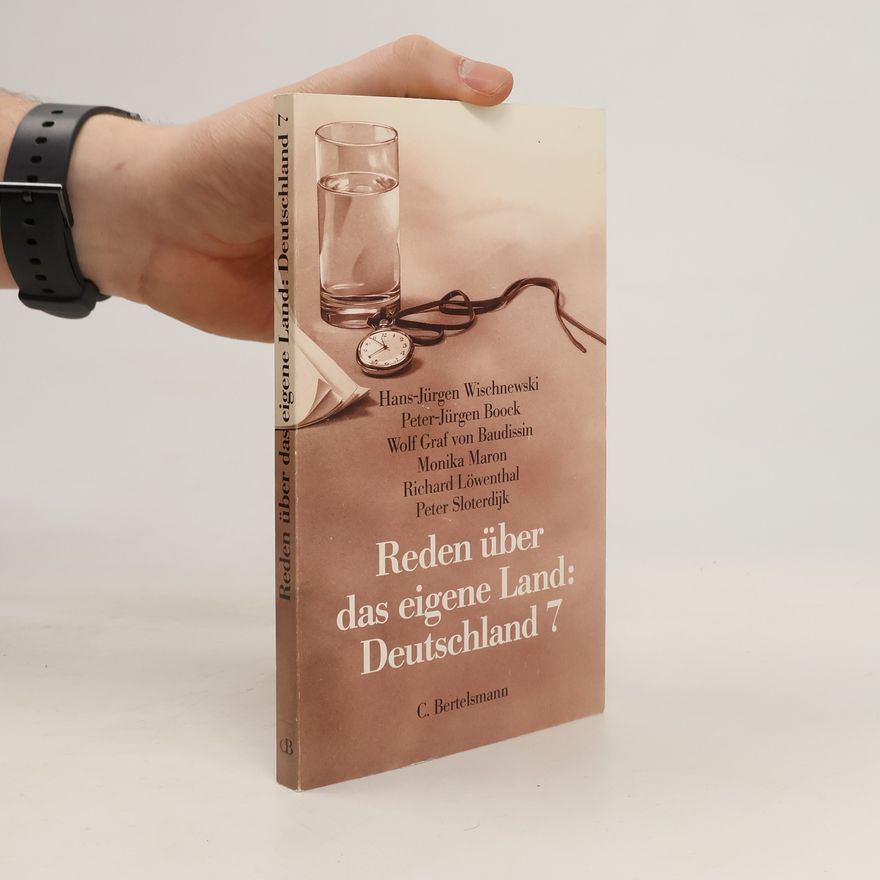 Jürgen Wischnewski Reden über das eigene Land: Deutschland 7