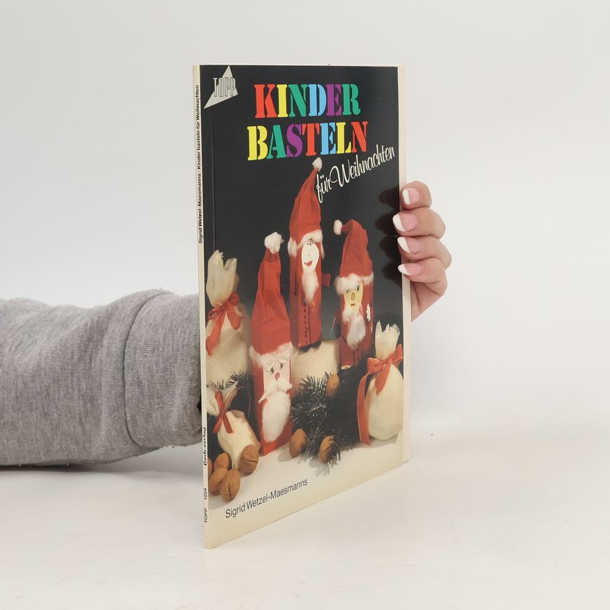 Autorenkollektiv Kinder basteln für Weihnachten