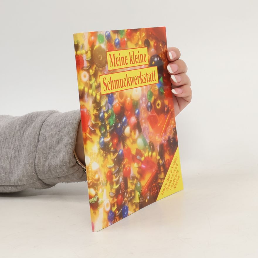 Autorenkollektiv Meine kleine Schmuckwerkstatt