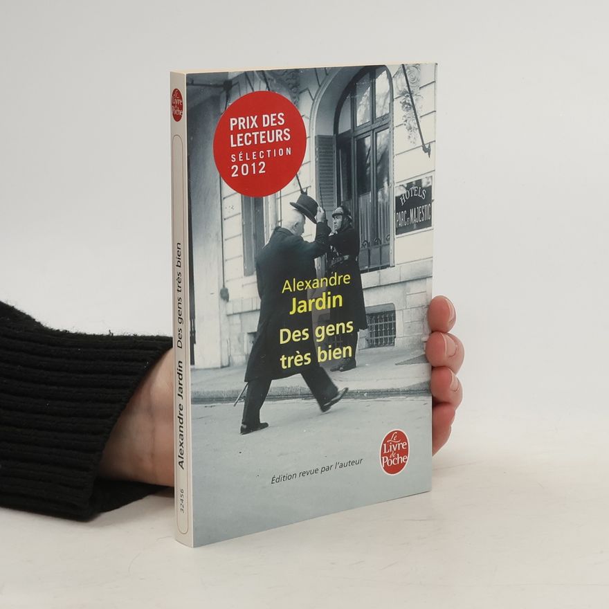 Alexandre Jardin Des gens très bien