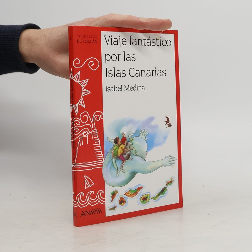 Isabel Medina Viaje fantastico por las Islas Canarias