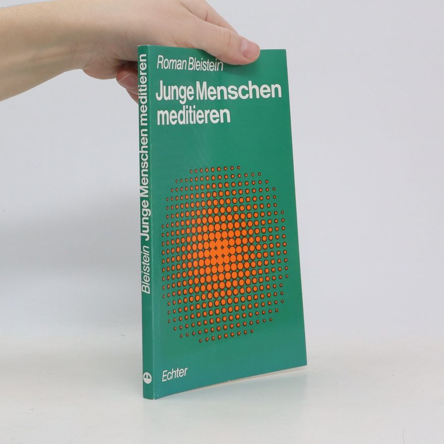 Roman Bleistein Junge Menschen meditieren