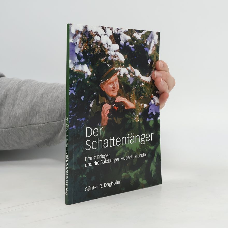 Günter R. Daghofer Der Schattenfänger
