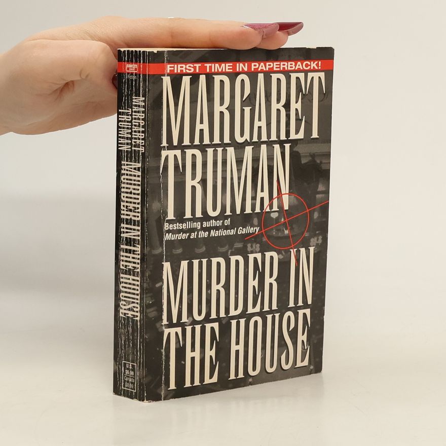 Margaret Truman Murder in the House