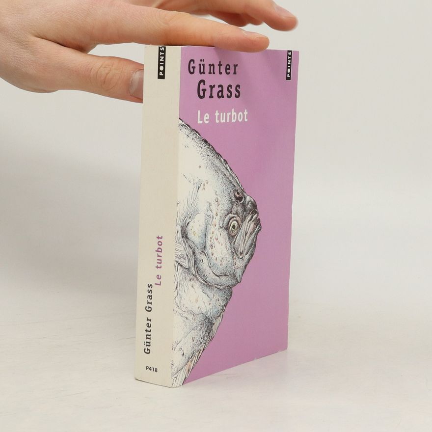 Günter Grass Le turbot