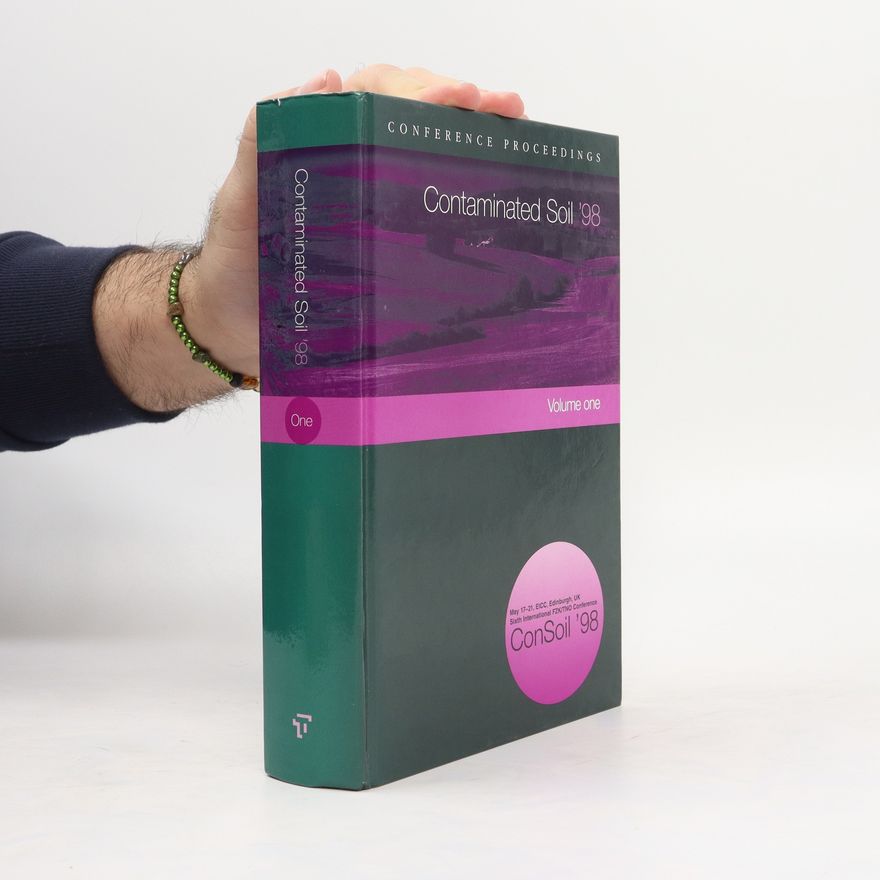 Autorenkollektiv Contaminated Soil '98. Volume 1