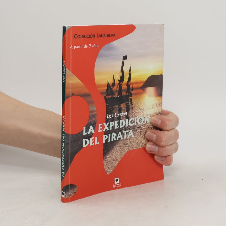 Jack London La Expedicion del Pirata