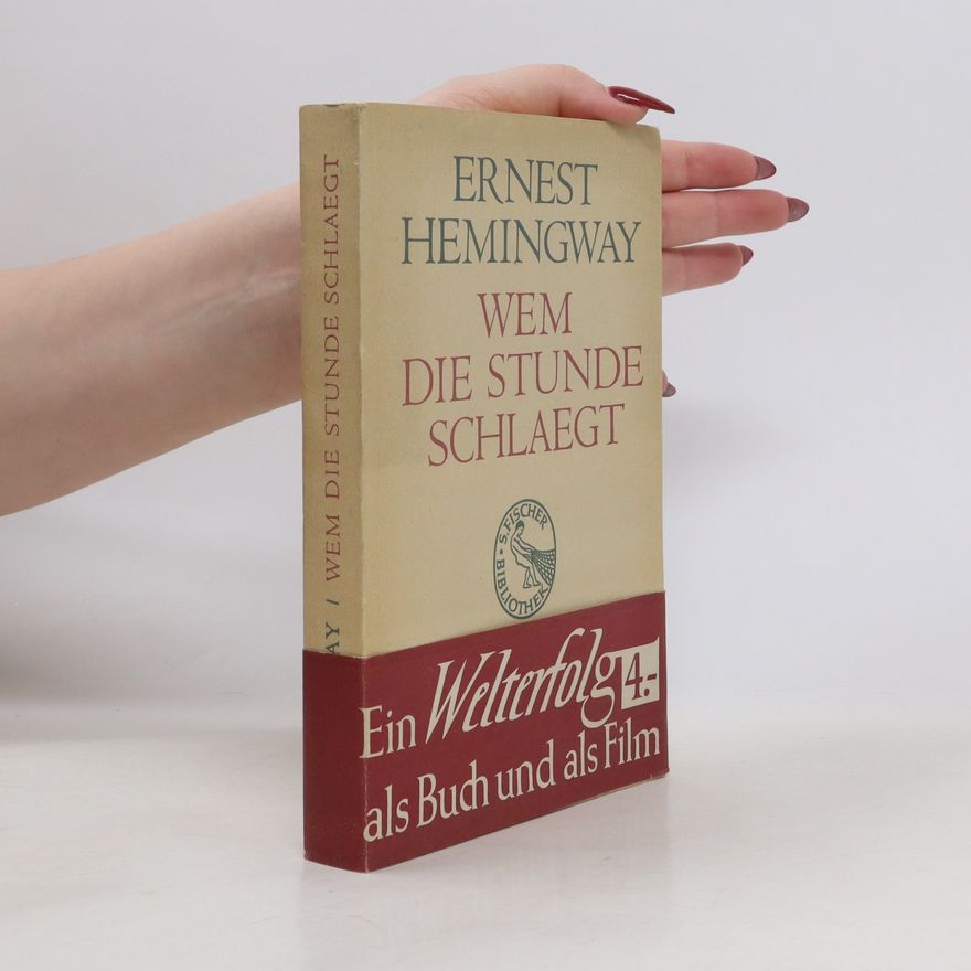 Ernest Hemingway Wem die Stunde Schlaegt