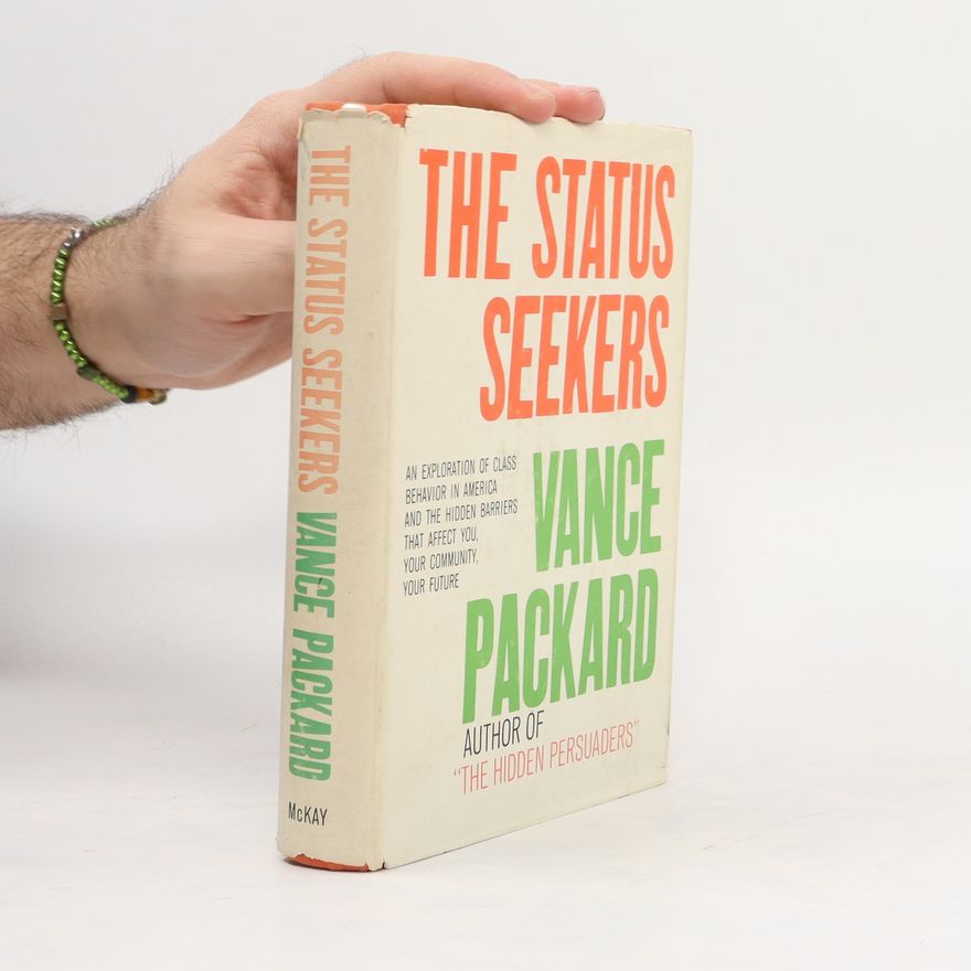 Vance Oakley Packard The Status Seekers