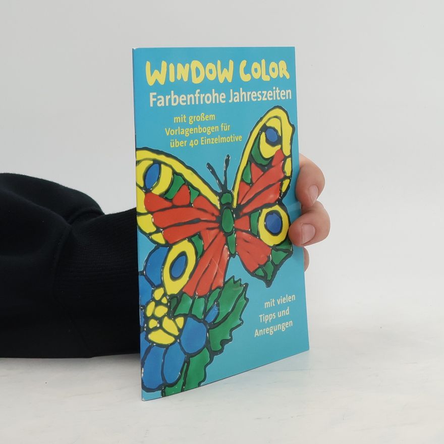 Kolektív autorov Window Color. Farbenfrohe Jahreszeiten