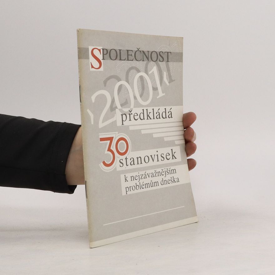 Various authors 30 stanovisek k nejzávažnějším problémům dneška